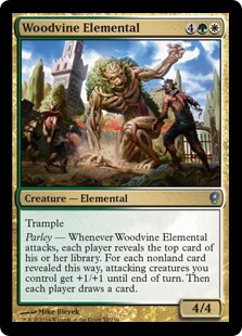 Woodvine Elemental
 Trample
Parley — Whenever Woodvine Elemental attacks, each player reveals the top card of their library. For each nonland card revealed this way, attacking creatures you control get +1/+1 until end of turn. Then each player draws a card.